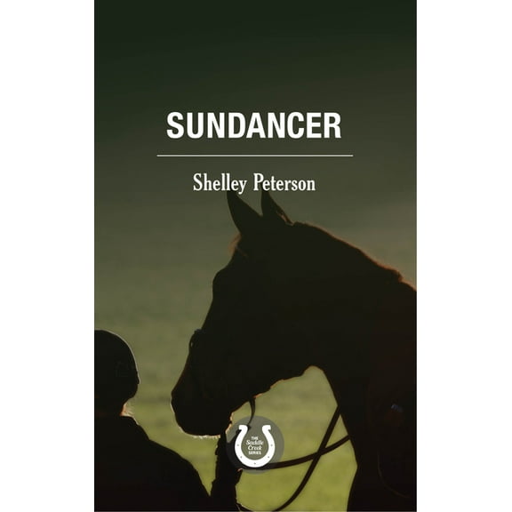 Saddle Creek Sundancer: The Saddle Creek Series, Book 2, (Paperback)