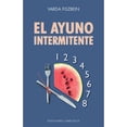 thumbnail image 1 of Libro El Ayuno Intermitente, Autor Varda Fiszbein, Editorial Ediciones Obelisco, 1 of 2