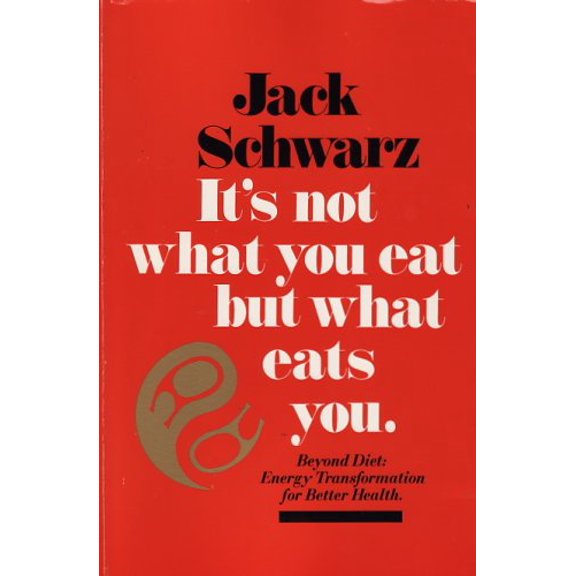 Pre-Owned It's Not What You Eat, but What Eats You, 9780890875278, 0890875278, Paperback, 2nd edition