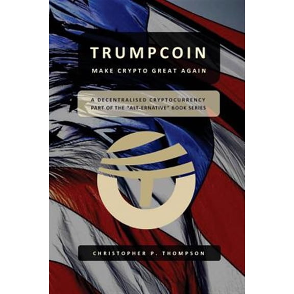 Pre-Owned Trumpcoin : Make Crypto Great Again