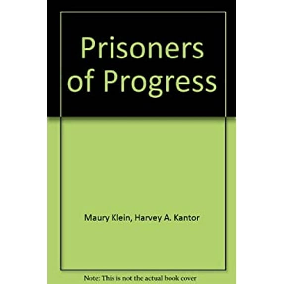 Pre-Owned Prisoners of Progress: American Industrial Cities, 1850-1920 (Hardcover) 0025638807 9780025638808