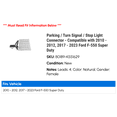 thumbnail image 2 of Parking / Turn Signal / Stop Light Connector - Compatible with 2010 - 2012, 2017 - 2023 Ford F-550 Super Duty 2011 2018 2019 2020 2021 2022, 2 of 2