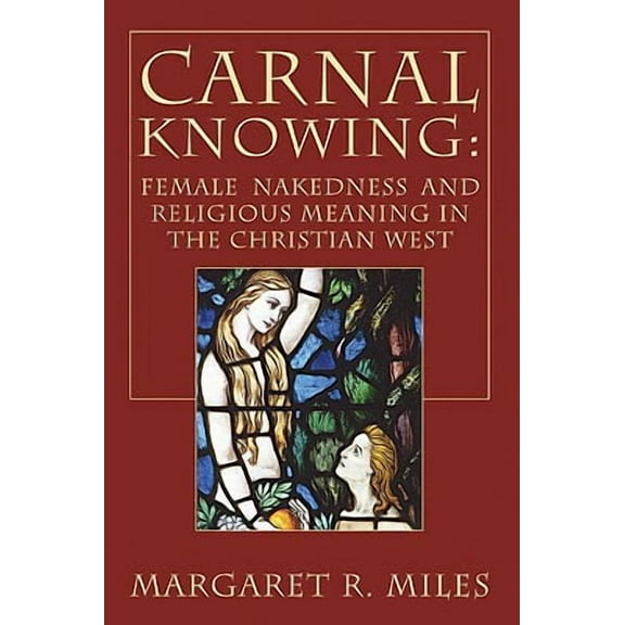 Carnal Knowing (Paperback)