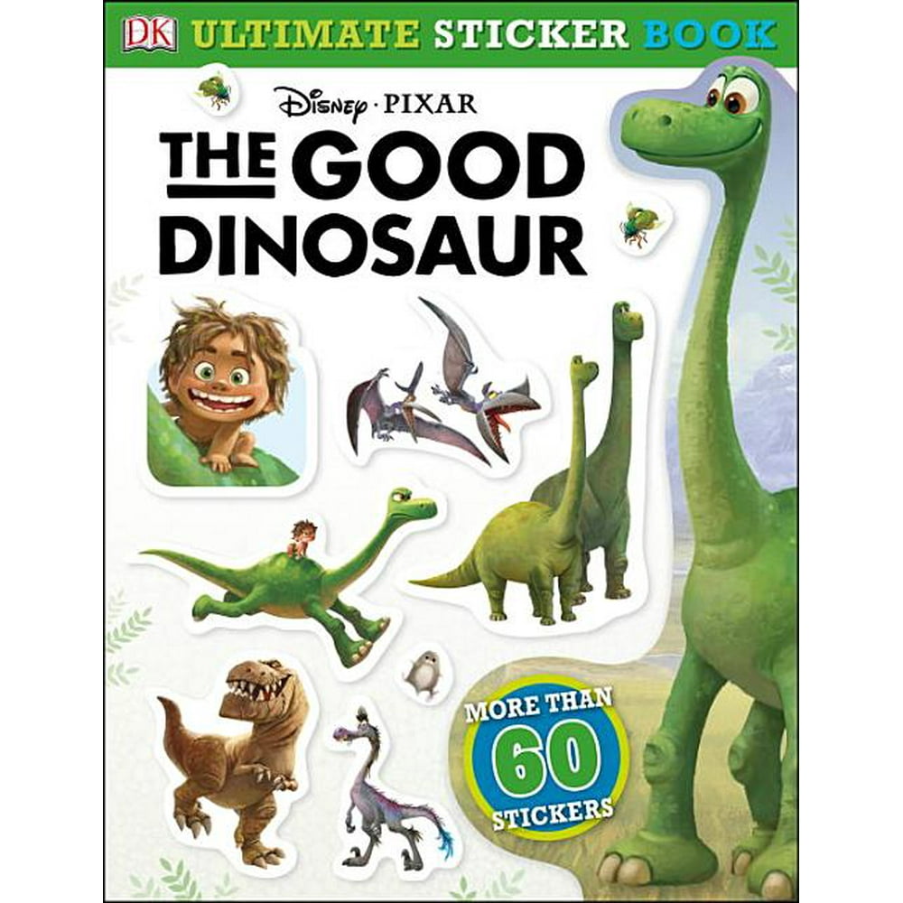 Ultimate Sticker Book: The Good Dinosaur (Paperback) - Walmart.com - Walmart.com