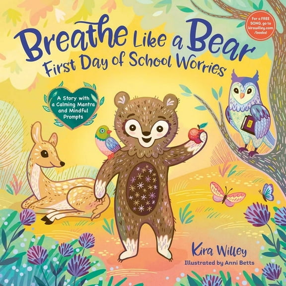 Mindfulness Moments for Kids Breathe Like a Bear: First Day of School Worries: A Story with a Calming Mantra and Mindful Prompts, (Hardcover)