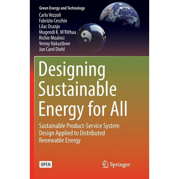 Green Energy and Technology Designing Sustainable Energy for All: Sustainable Product-Service System Design Applied to Distributed Renewable Energy, (Paperback)