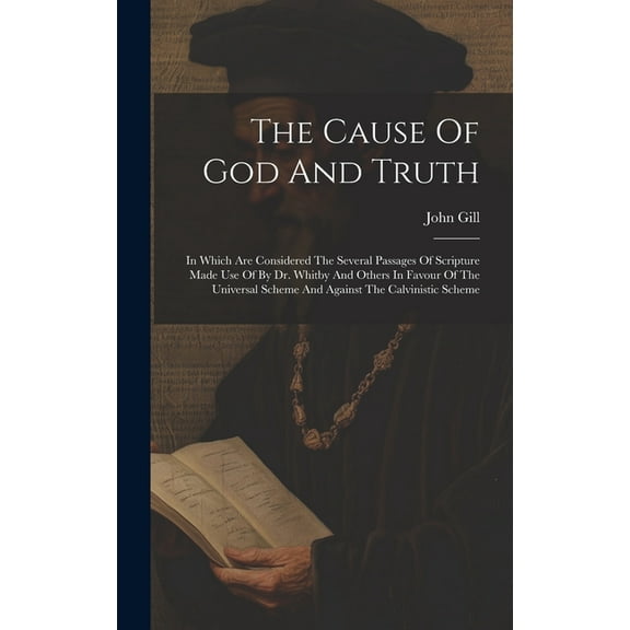 The Cause Of God And Truth (Hardcover)