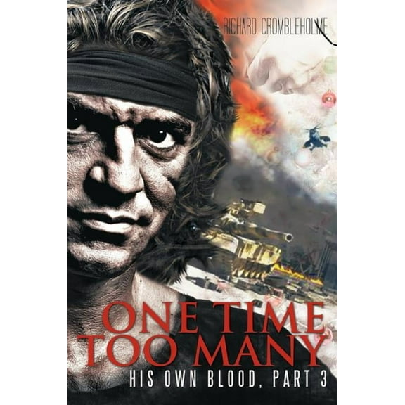 One Time Too Many : His Own Blood