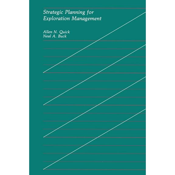 Strategic Planning for Exploration Management, (Paperback)
