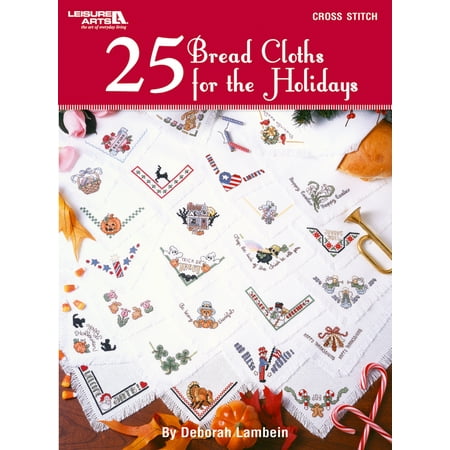 Holiday Brads - Leisure Arts-25 Bread Cloths For The Holidays