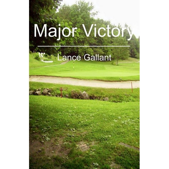 Major Victory Paperback 1439246645 9781439246641 Lance Gallant