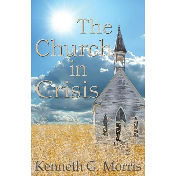 The Church in Crisis (Paperback)