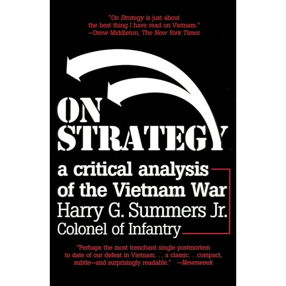 Pre-Owned On Strategy: A Critical Analysis of the Vietnam War (Paperback) 0891415637 9780891415633