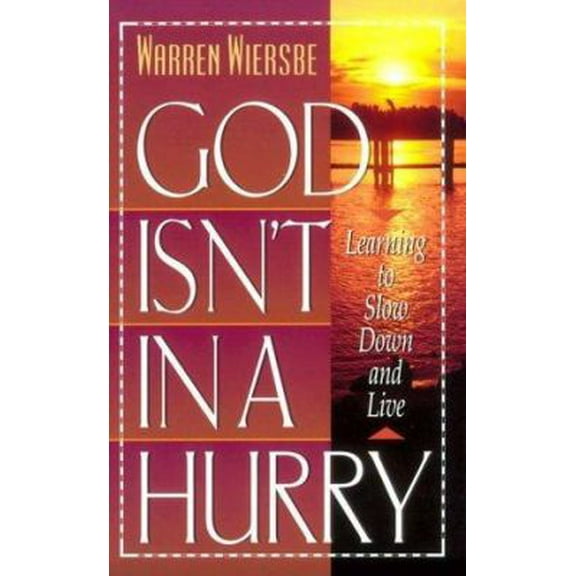 Pre-Owned God Isn't in a Hurry (Paperback) 0801097304 9780801097300