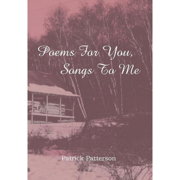 Poems for You, Songs to Me