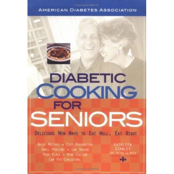 Pre-Owned Diabetic Cooking for Seniors (Paperback) 1580400736 9781580400732