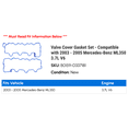 thumbnail image 2 of Valve Cover Gasket Set - Compatible with 2003 - 2005 Mercedes-Benz ML350 3.7L V6 2004, 2 of 2