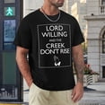 thumbnail image 4 of Lord Willing And The Creek Don’t Rise Hip-hop Men's Cotton Short Sleeve HD Print Tee for Casual T-Shirt Crew Neck Top Black M, 4 of 7