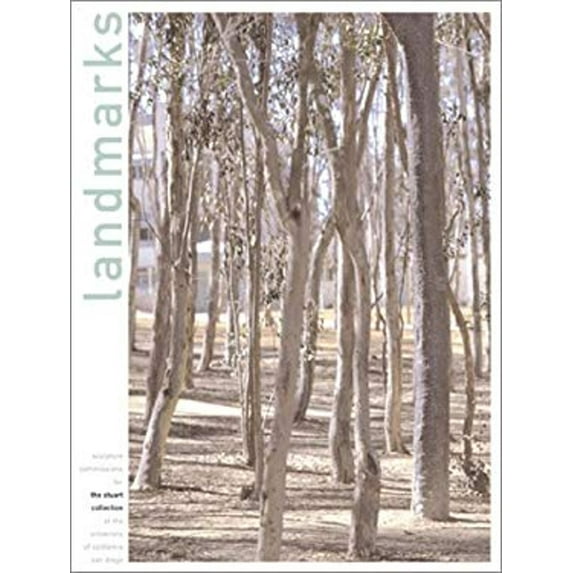 Pre-Owned Landmarks: Sculpture Commissions for the Stuart Collection, University of CA, San Diego (Hardcover) 0847823997 9780847823994
