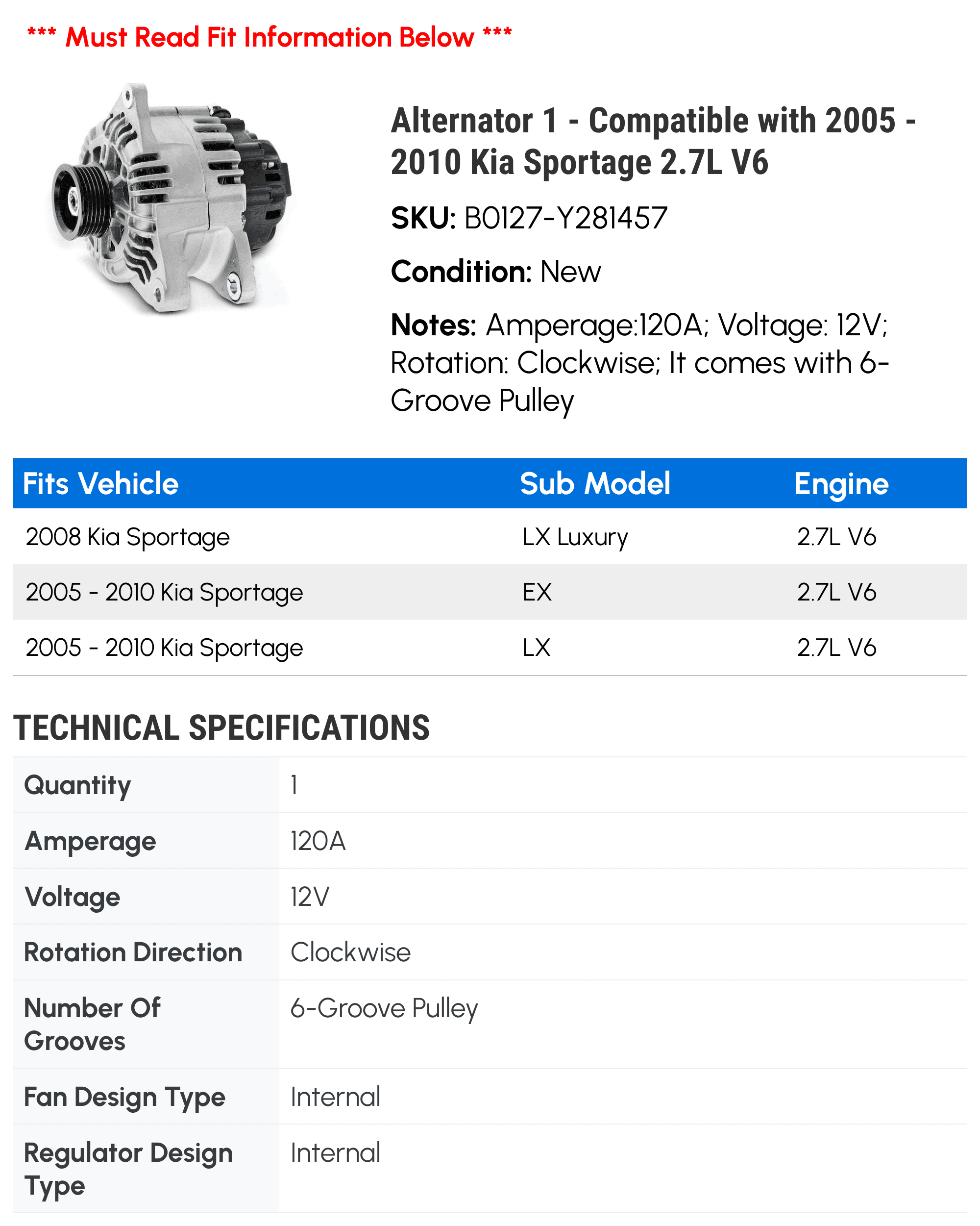 Alternator 1 - Compatible with 2005 - 2010 Kia Sportage 2.7L V6