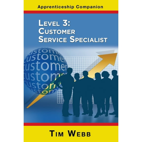 Apprenticeship Companion Level 3 Customer Service Specialist, Book 4, (Paperback)