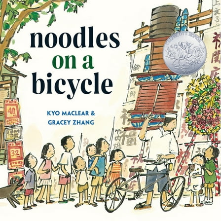 Noodles on a Bicycle: (Caldecott Honor Book), (Hardcover)