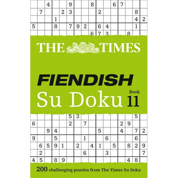 The Times Fiendish Su Doku Book 11 : 200 Challenging Su Doku Puzzles (Paperback)