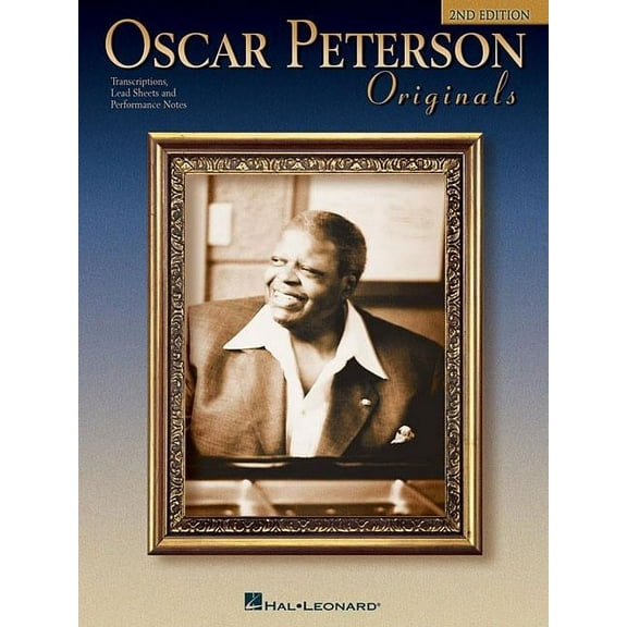 Oscar Peterson Originals: Transcriptions, Lead Sheets and Performance Notes, (Paperback)
