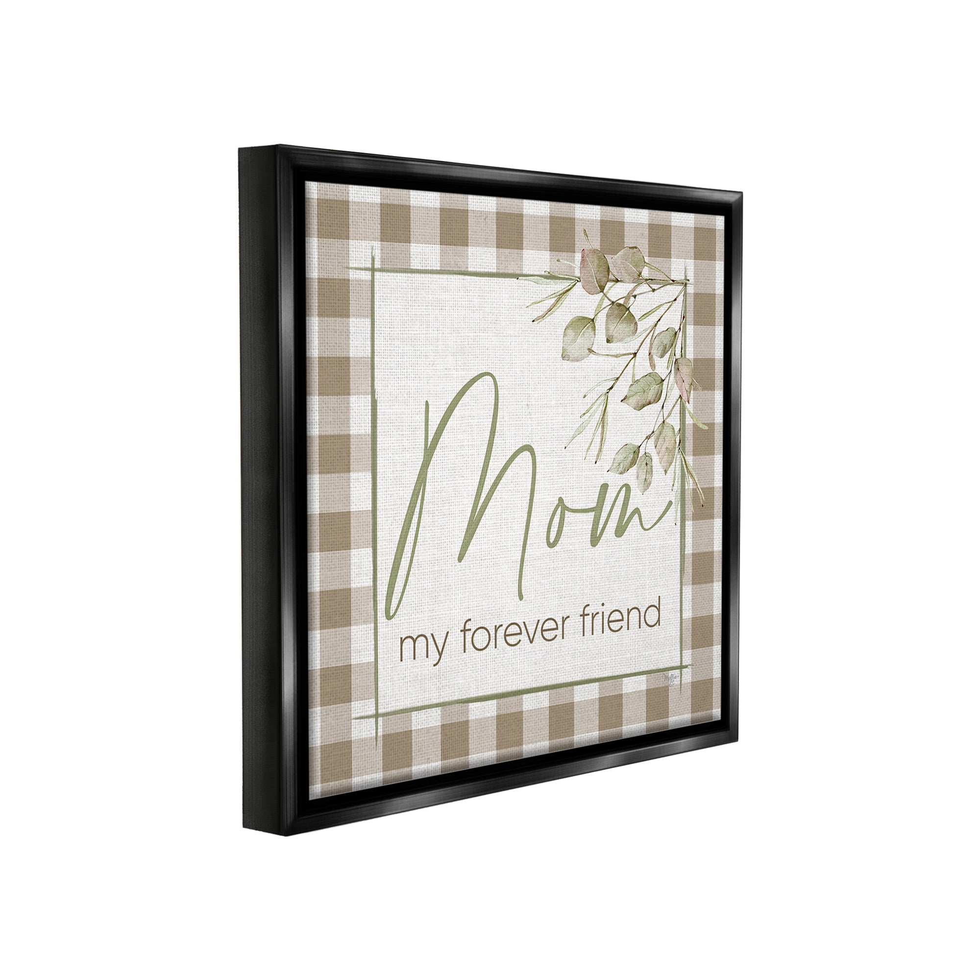 Stupell Industries Mom My Forever Friend Botanical & Floral Painting Black Floater Framed Canvas Art Print Wall Art, 18 x 18