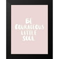 thumbnail image 2 of Urban Road 15x18 Black Modern Framed Museum Art Print Titled - Be Courageous Blush Poster, 2 of 5