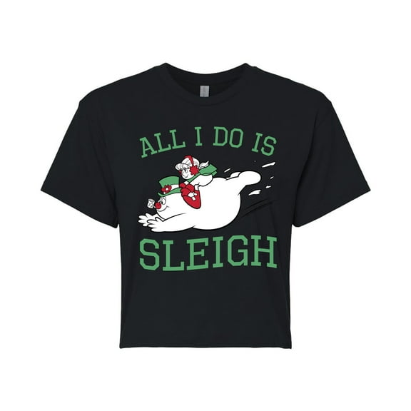 Frosty The Snowman - Christmas - All I Do Is Sleigh - Juniors Cropped Cotton Blend T-Shirt