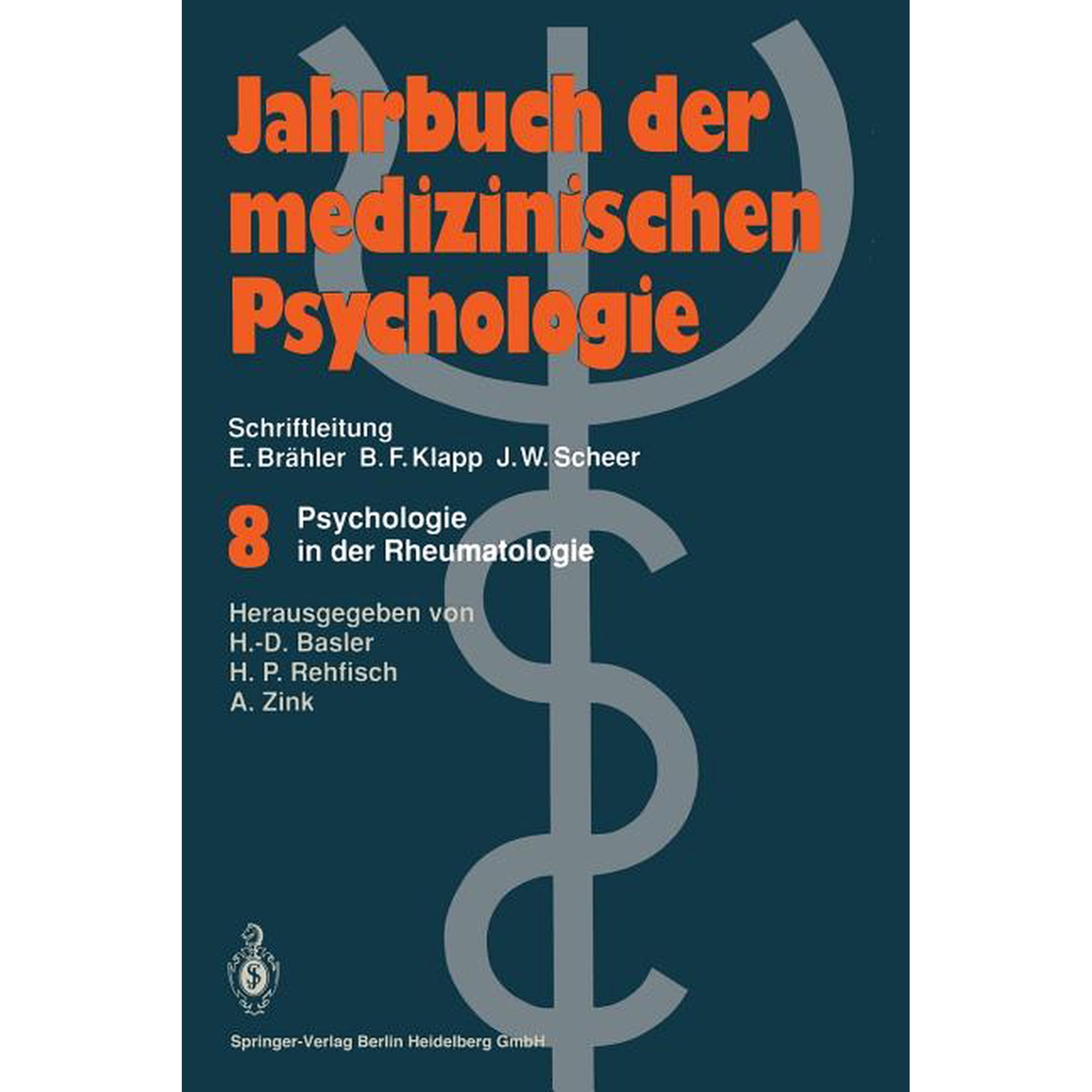 Jahrbuch Der Medizinischen Psychologie Psychologie in Der Rheumatologie, Book 8, (Paperback)