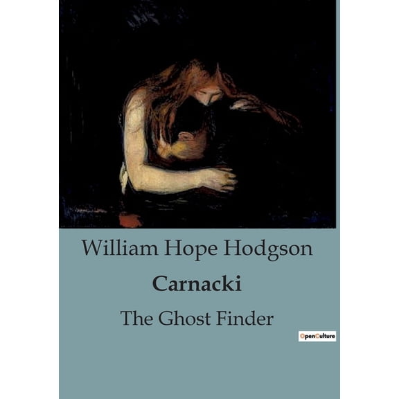 Carnacki: The Ghost Finder, (Paperback)