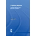 thumbnail image 1 of Transport Matters : Approches Intégrées de la Planification Ville-Régions (Série Bibliothèque RTPI), 1 of 1