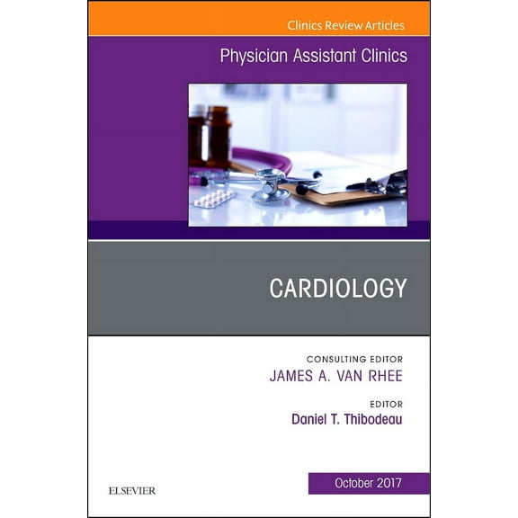 Cardiology, An Issue of Physician Assistant Clinics