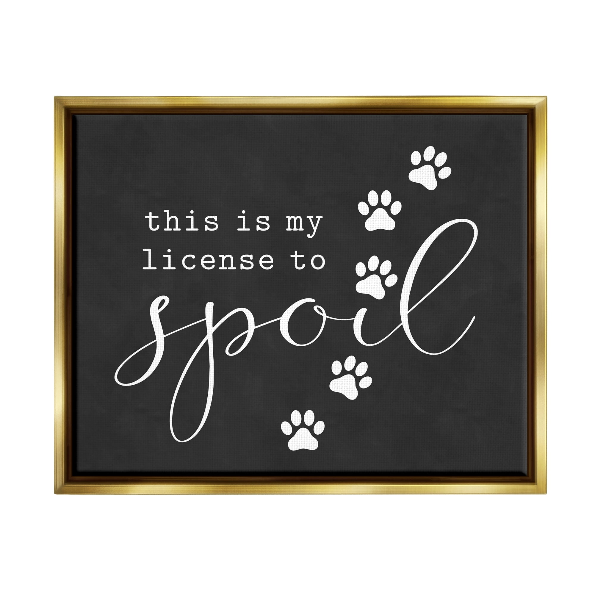Stupell Industries License To Spoil Walking Paw Prints Animal Pet Graphic Art Metallic Gold Floating Framed Canvas Print Wall Art, Design by Lettered and Lined