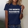 thumbnail image 2 of MEICHEN I'm Mom's Favorite Print Shirt Mother's Day T Shirts for Women Summer Fashion Clothing Tops, 2 of 6