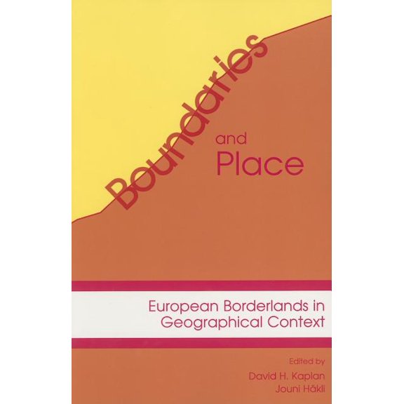 Boundaries and Place : European Borderlands in Geographical Context (Paperback)