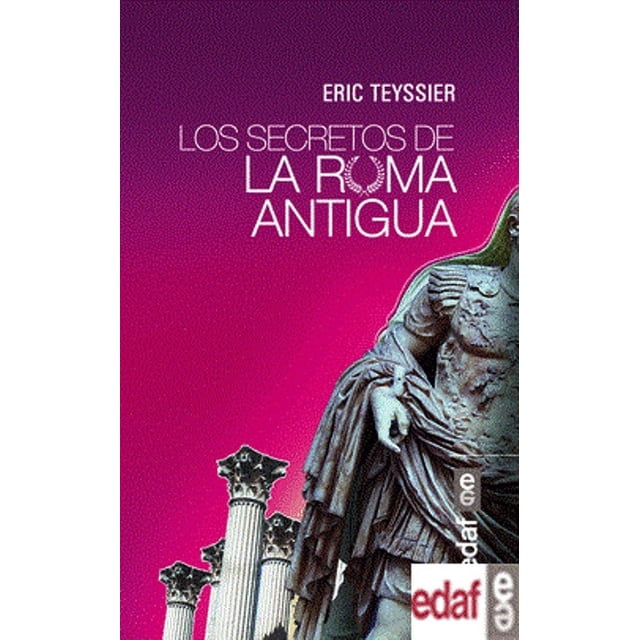 Los secretos de la Roma antigua Edaf 9788441436565