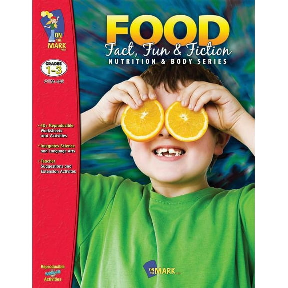 Nutrition & Body: Food; Fact (Paperback)