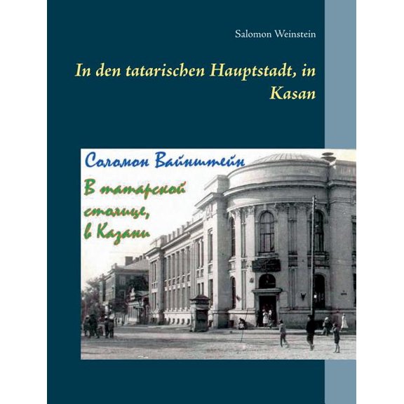 In den tatarischen Hauptstadt, in Kasan, (Paperback)