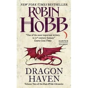 Rain Wilds Chronicles: Dragon Haven (Paperback)