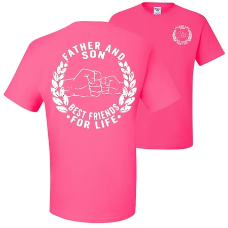 Father and Son Best Friends for Life FRONT AND BACK Mens T-shirts   Neon Pink  4XL