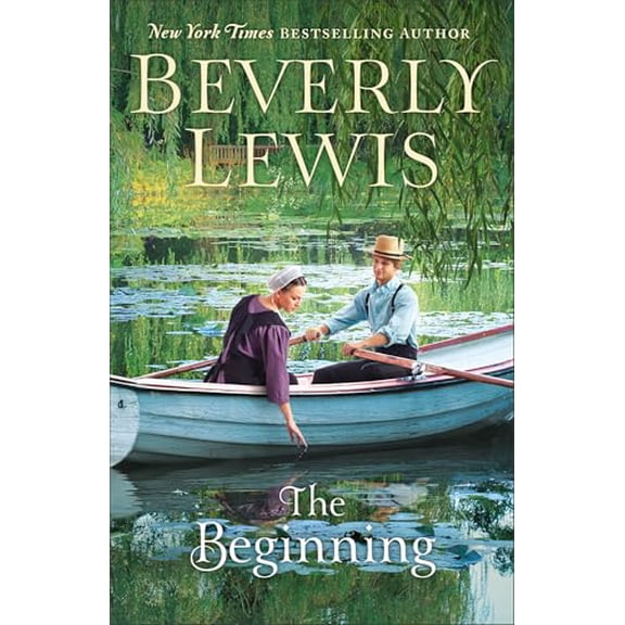 Pre-Owned The Beginning: (Amish Romance Christian Fiction with Hidden Secrets and Family Drama), 9780764237508, 0764237500, Paperback,