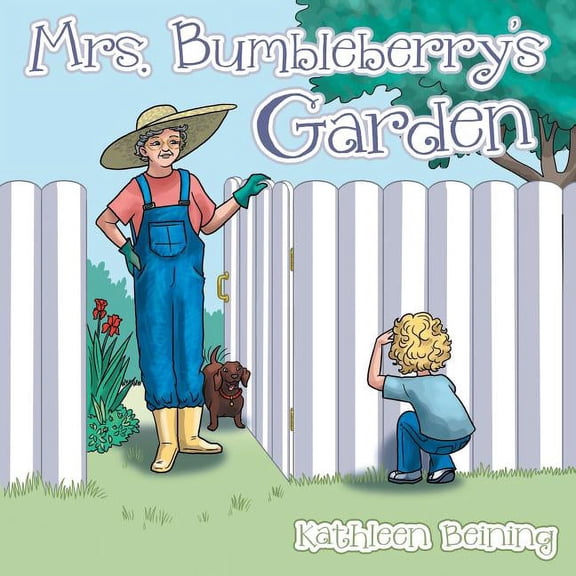 Mrs. Bumbleberry's Garden, (Paperback)