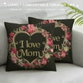 thumbnail image 3 of Shiartex Mother's Day Pillow Covers  Pink Carnation Throw Pillow Covers I Love Mom Pillow Cases Gift for Mom, OutdoorCushion Cases for Sofa Couch Home Decor Multi-Size, 3 of 5
