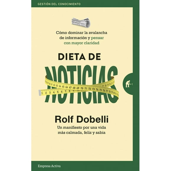 Dieta de Noticias EMPRESA ACTIVA ROLF DOBELLI