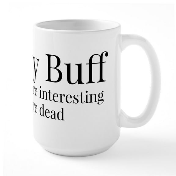 CafePress - History Buff - 15 oz Ceramic Large White Novelty Mug