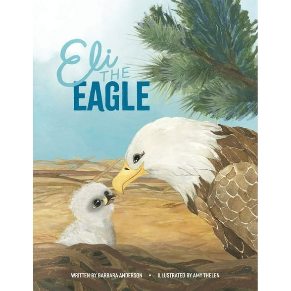 Eli the Eagle, (Paperback)
