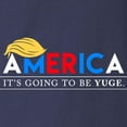 thumbnail image 3 of CafePress - America: It's Going To Be YUGE Long Sleeve T Shirt - Long Sleeve Dark T-Shirt, 3 of 4